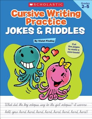 Cursive Writing Practice: Jokes & Riddles by Findley, Violet