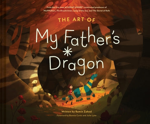 The Art of My Father's Dragon by Zahed, Ramin