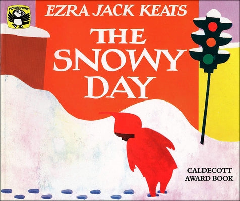 The Snowy Day by Keats, Ezra Jack