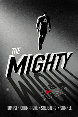 The Mighty by Tomasi, Peter J.