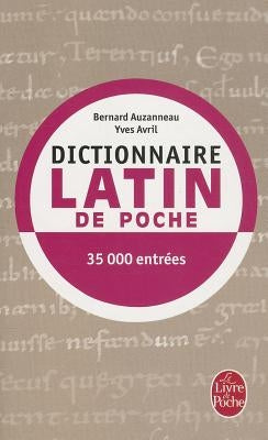 Dictionnaire Latin de Poche by Auzanneau, Bernard