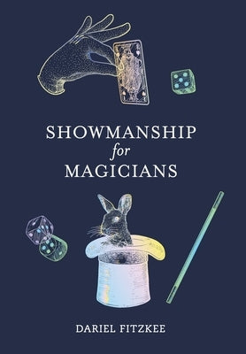 Showmanship for Magicians by Fitzkee, Dariel