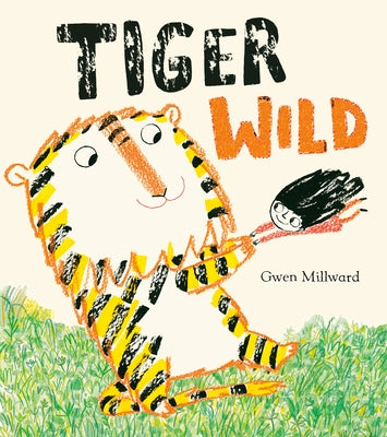 Tiger Wild by Millward, Gwen