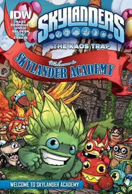 The Kaos Trap: Welcome to Skylander Academy by Marz, Ron