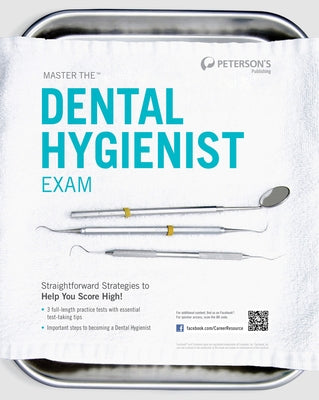 Master the Dental Hygienist Exam by Peterson's