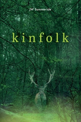 kinfolk by Summerisle, Jw