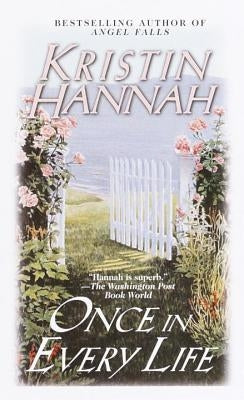 Once in Every Life by Hannah, Kristin