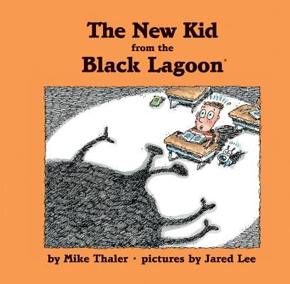 New Kid from the Black Lagoon by Thaler, Mike