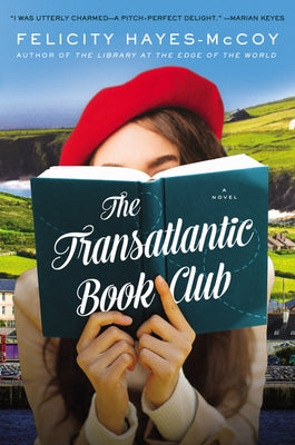 The Transatlantic Book Club by Hayes-McCoy, Felicity