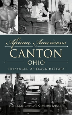African Americans of Canton, Ohio: Treasures of Black History by McIlwain, Nadine