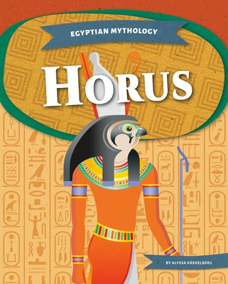 Horus by Krekelberg, Alyssa