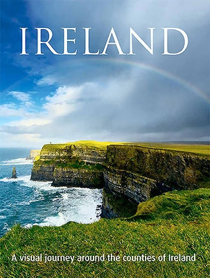 Ireland: A Visual Journey Around the Counties of Ireland by Diggin, Michael