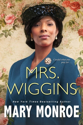 Mrs. Wiggins by Monroe, Mary