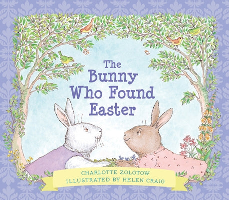 The Bunny Who Found Easter by Zolotow, Charlotte