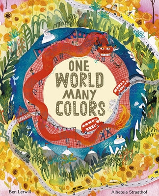 One World, Many Colors by Lerwill, Ben