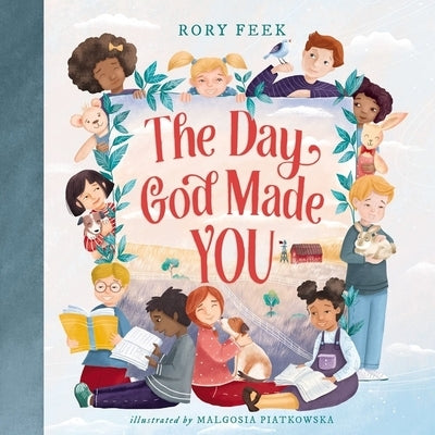 The Day God Made You by Feek, Rory