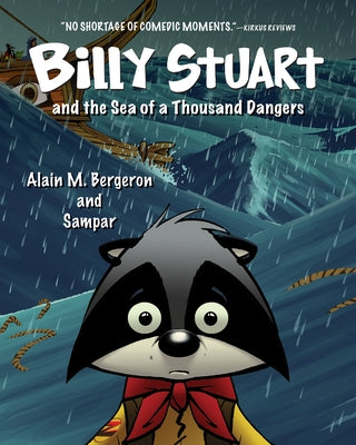 Billy Stuart and the Sea of a Thousand Dangers by Bergeron, Alain M.