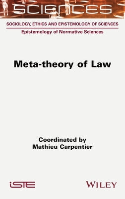 Meta-theory of Law by Carpentier, Mathieu