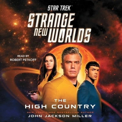 Star Trek: Strange New Worlds: The High Country by Miller, John Jackson