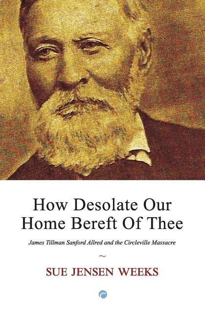 How Desolate Our Home Bereft Of Thee by Jensen Weeks, Sue