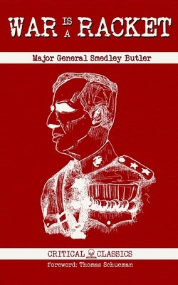 War is a Racket by Butler, Smedley