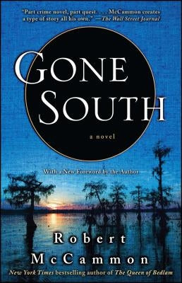 Gone South by McCammon, Robert