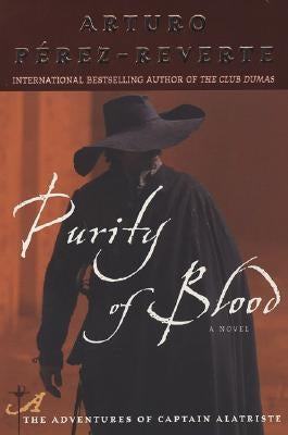 Purity of Blood by Perez-Reverte, Arturo