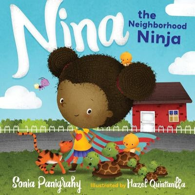 Nina the Neighborhood Ninja by Panigrahy, Sonia