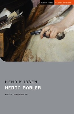 Hedda Gabler by Ibsen, Henrik