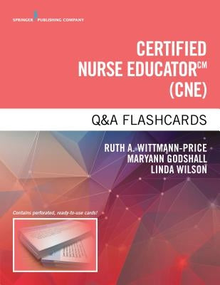 Certified Nurse Educator Q&A Flashcards by Wittmann-Price, Ruth A.