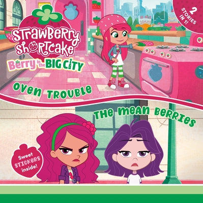 Oven Trouble & the Mean Berries by Moon, Charlie