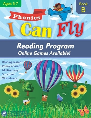 I Can Fly Reading Program with Online Games, Book B: Orton-Gillingham Based Reading Lessons for Young Students Who Struggle with Reading and May Have by Orlassino, Cheryl