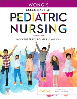 Wong's Essentials of Pediatric Nursing by Hockenberry, Marilyn J.