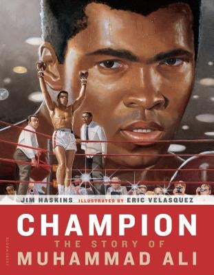 Champion: The Story of Muhammad Ali by Haskins, Jim