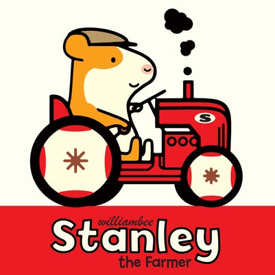 Stanley the Farmer by Bee, William