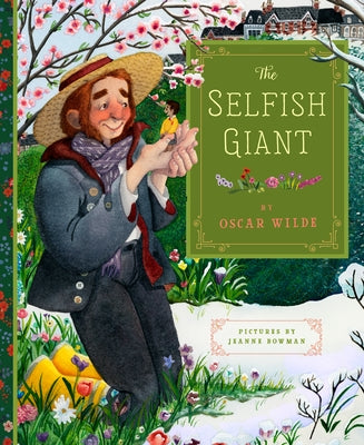 The Selfish Giant by Bowman, Jeanne