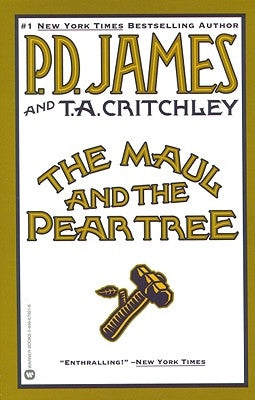 The Maul and the Pear Tree by James, P. D.