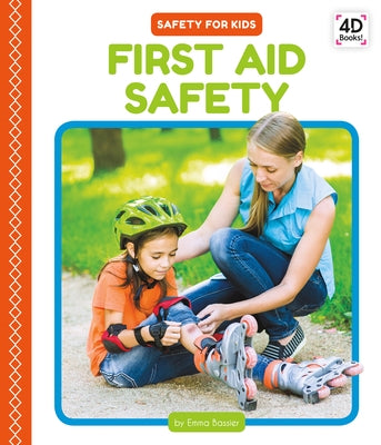 First Aid Safety by Bassier, Emma