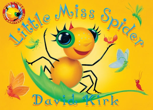 Little Miss Spider: 25th Anniversary Edition by Kirk, David