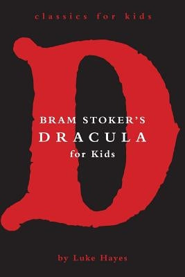 Dracula for Kids by Hayes, Luke