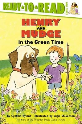 Henry and Mudge in the Green Time by Rylant, Cynthia