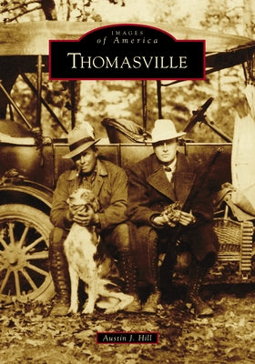 Thomasville by Hill, Austin J.