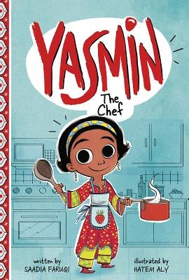Yasmin the Chef by Faruqi, Saadia