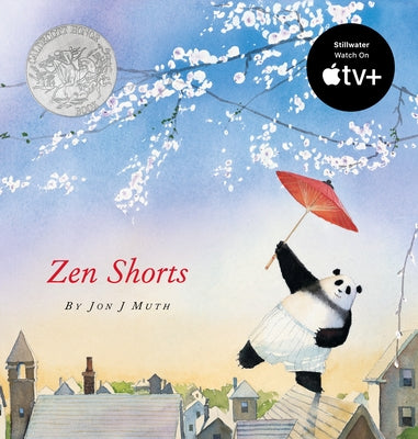 Zen Shorts (a Stillwater and Friends Book) by Muth, Jon J.