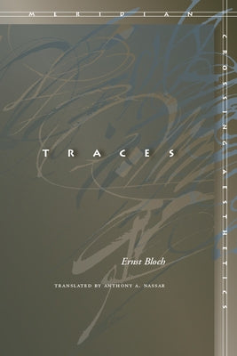 Traces by Bloch, Ernst