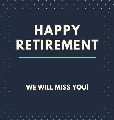 Happy Retirement Guest Book (Hardcover): Guestbook for retirement, message book, memory book, keepsake, retirment book to sign by Bell, Lulu and