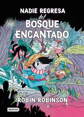 Nadie Regresa del Bosque Encantado by Robinson, Robin