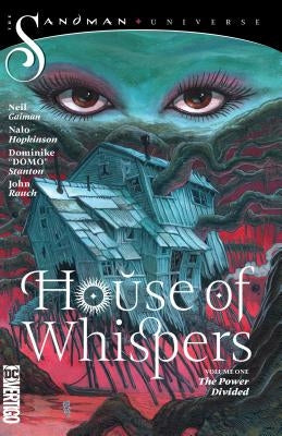 House of Whispers Vol. 1: The Power Divided (the Sandman Universe) by Hopkinson, Nalo