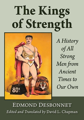 The Kings of Strength by Desbonnet, Edmond