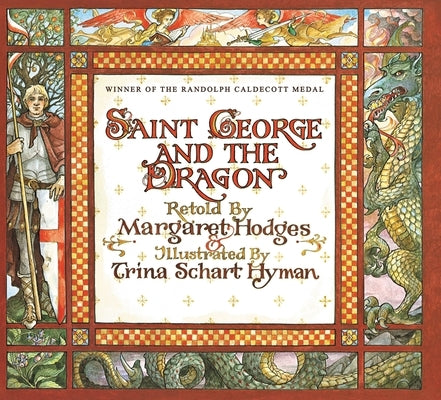 Saint George and the Dragon by Hodges, Margaret